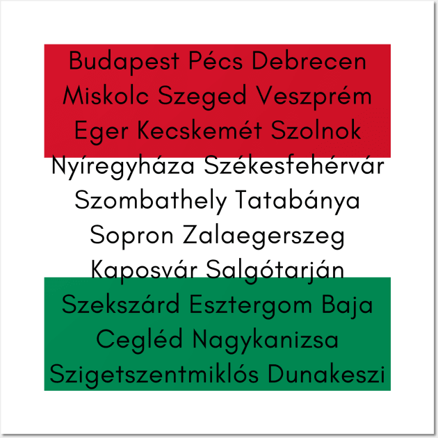 Hungarian Flag Colors with Cities Wall Art by aybe7elf